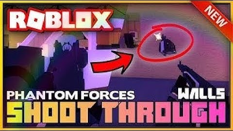 NEW PHANTOM FORCES EXPLOIT (UNPATCHABLE) SHOOT THROUGH WALLS AND NOCLIP! (Dec 27th)