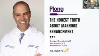 The Honest Truth About Penile Enlargement with Urologist, Dr. Judson Brandeis