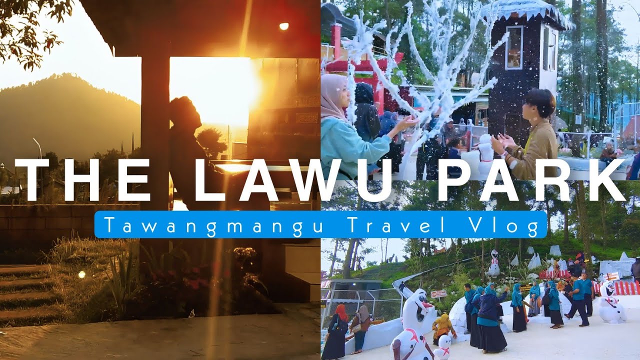 TRAVEL VLOG | THE LAWU PARK TAWANGMANGU TERUPDATE | WISATA SALJU BIKIN BETAH