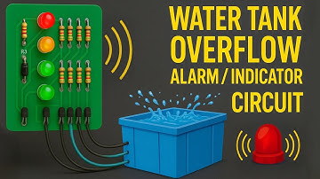 How To Make Water Tank Overflow Alarm Circuit Using Costom PCB