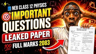 खवात्तै pass 😀NEB Class 12 Physics Important Questions 2083 | Full Marks Guaranted