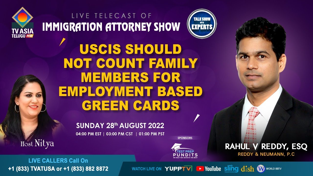 USCIS SHOULD NOT COUNT FAMILY MEMBERS FOR EMPLOYMENT BASED GREEN CARDS |  AttorneyShow |TVASIATELUGU - YouTube
