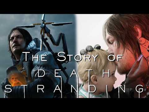 The Story of Death Stranding (1 and 2) thumbnail