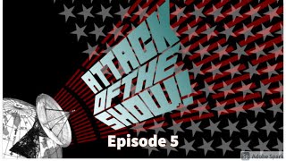 Attack of the Show - Episode 5 (04/01/2005)