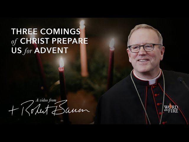 Three Comings of Christ Prepare us for Advent class=