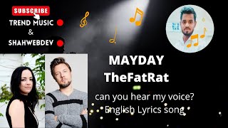 Can you hear my voice Coming through | English songs | MAYDAY | TheFatRat screenshot 5