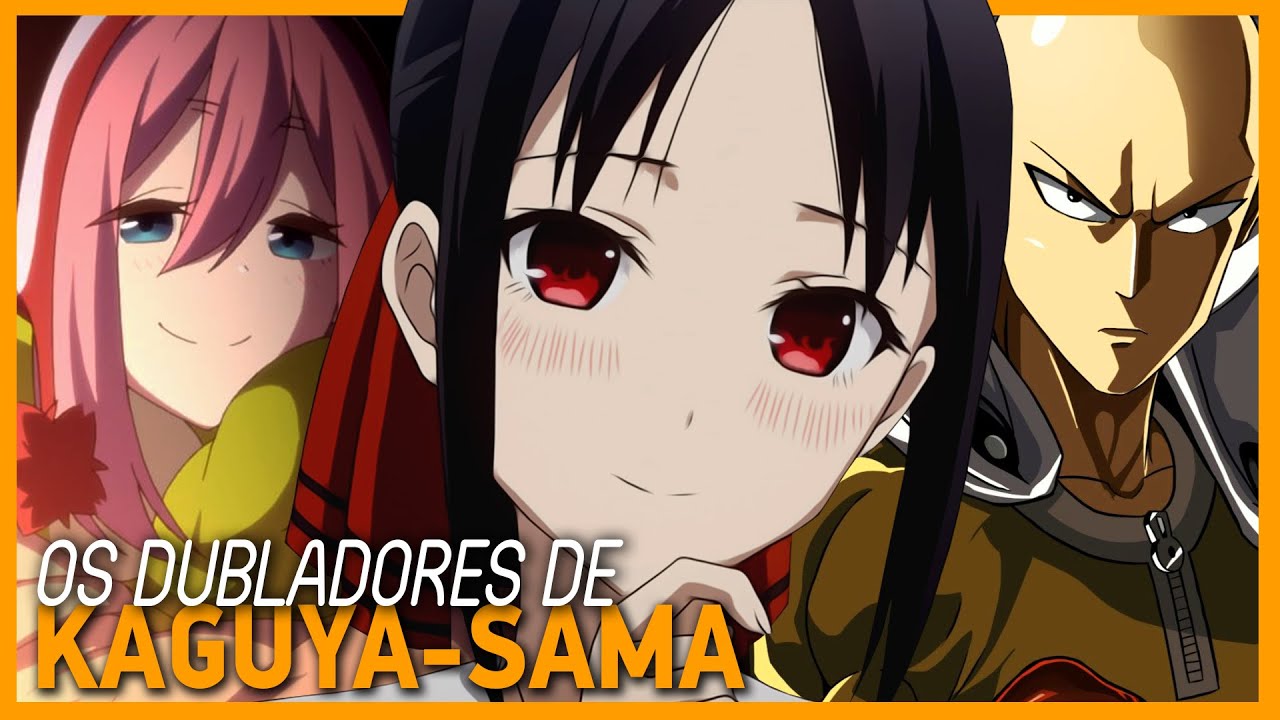 Kaguya-sama: Love is War, Dublapédia