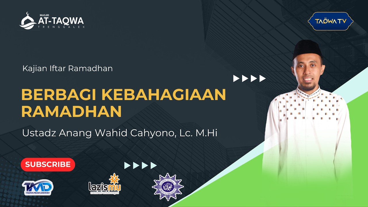 LIVE | Berbagi kebahagiaan Ramadhan | Ustadz Anang Wahid Cahyono