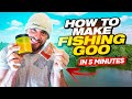 Homemade fishing goo in 5 minutes  easy cheap  quick