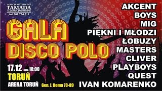QUEST - Zapowiedź koncertu - II Wielka Gala Disco Polo, Hala Arena Toruń 2016