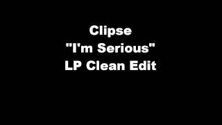 Famous Clipse - I'm Serious (Rare Radio Edit Clean Version) Wealth