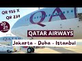 Best Airlines in The World! Qatar Airways QR 955 X QR 239 Live From Jakarta to Istanbul