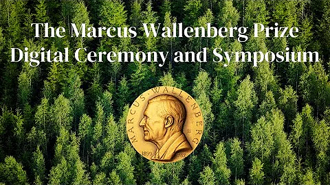 The Marcus Wallenberg Prize Digital Ceremony and Symposium 2021