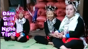 P2 Đám Cưới Thôn Bản Nghè Yên Cường Bắc Mê ✓ Kết Nối Bốn Phương