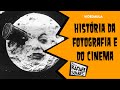 HISTÓRIA DA FOTOGRAFIA E DO CINEMA (RESUMO)