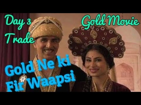 gold-movie-box-office-collection-day-3-|-trade-final
