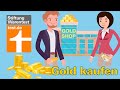 Gold kaufen: Fehler vermeiden bei Gold als Geldanlage, Gold-ETC & Gold-Sparplänen - Tipps Finanztest