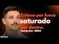Empresas que van bien, cabezas que no: el problema real del emprendedor. Con Rodrigo Ruiz.