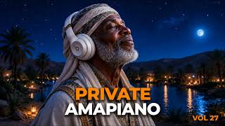 Private Ambient Amapiano Mix 2026 - Kunnbeatz (Vol.27) Midnight Oasis