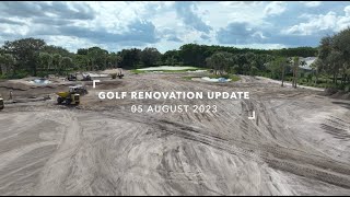 Golf Course Renovation Update 2023-08-05