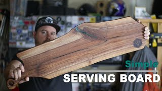 How to Make a simple Serving Board 🎁 // Charcuterie Board // Limited Tools (2019)