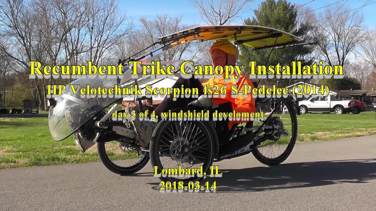 Recumbent Trike Canopy Installation, 20180314 HP Velotechnic Scorpion