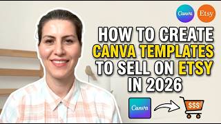 How to Create Canva Templates to Sell on Etsy in 2026
