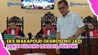 Download Lagu EKS WAKAPOLRI OEGROSENO JADI SAKSI SIDANG IJAZAH JOKOWI DI SOLO, SEBUT PAS FOTO BEDA DENGAN ASLI MP3