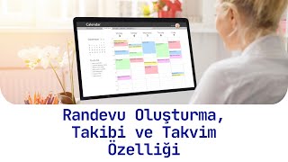 Hasta Randevu Takibi Oluşturma Ve Takvim Özelliği I