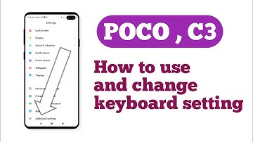 POCO  C3 , keyboard setting How to use and change