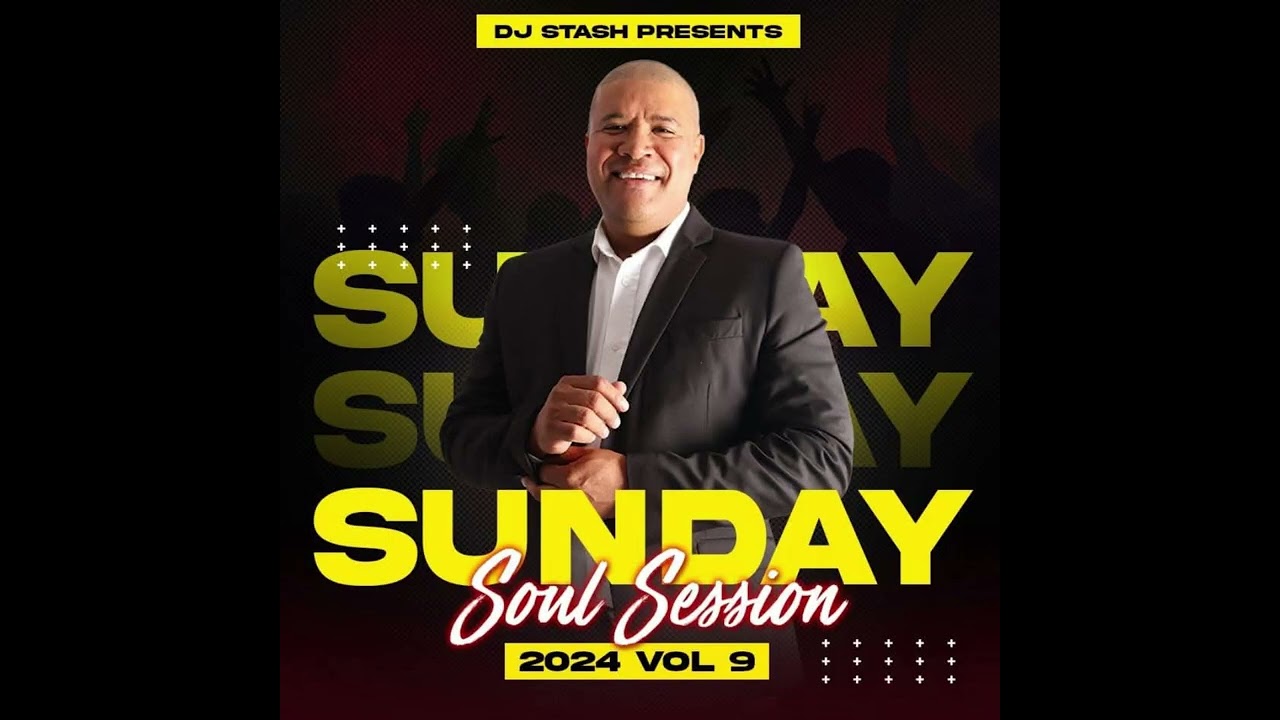 Dj Stash Sunday Soul Session Vol. 9 Smooth Soul & Rnb Mix - YouTube