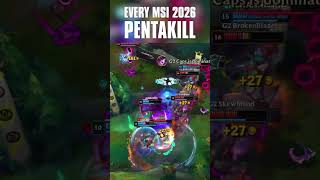 Every MSI 2026 Pentakill 🔥