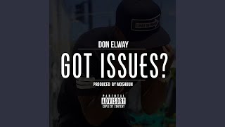 Got Issues? - Don Elway