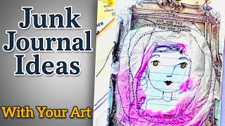 Creative Journaling: Turning Scrap Trash into Art