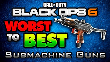 BO6 Worst to Best: Submachine Guns in Black Ops 6! (Ranking SMGs in Multiplayer)