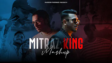 Mitraz x King Mashup | Ankhiyaan x Maan Meri Jaan x Tu Aake Dekhle | Naresh Parmar | 2023 Songs