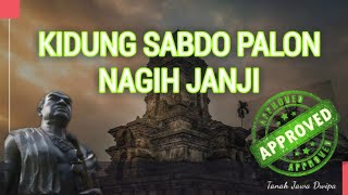 KIDUNG SABDO.PALON NAGIH JANJI | TEMBANG JAWA SATRIO PININGIT #SATRIOPININGIT #SABDOPALON