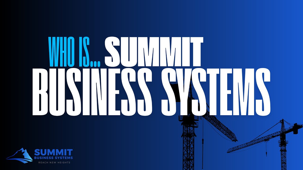 Summit Business Overview