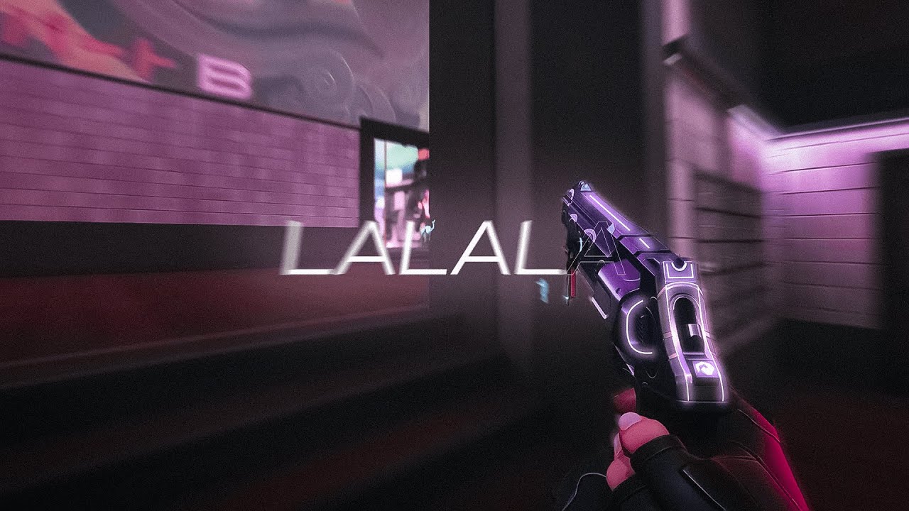 LALALA (VALORANT MONTAGE)