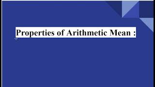 Lecture3: Properties of Arithmetic Mean