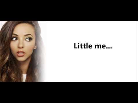 (+) Little Mix - Little Me (lyrics   pictures)