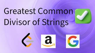 Leetcode-1071 -Greatest common divisor of strings