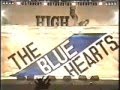 The Blue Hearts   Minagoroshi No Melody