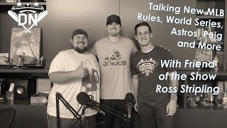Dodgers swingman ross stripling was nice enough to join us for a catch
up ahead of the mlb 2020 reboot. last we spoke, chicken strip heading
home texa...