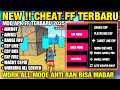 NEW CHEAT FF TERBARU‼️ APK MOD MENU FF TERBARU 2025 CHEAT FF ANTI BAN, ALL SERVER, SERVER INDO