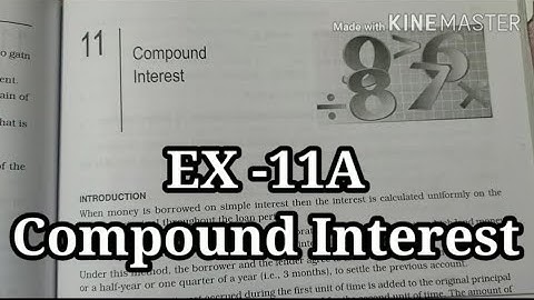 RS Aggarwal Class 8 EX 11A Compound Interest In Hindi ||rajmithstudy