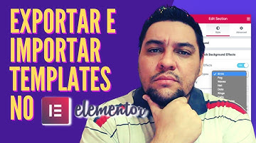 Como IMPORTAR E EXPORTAR TEMPLATES no Elementor? Arquivo JSON | Jeff Silveira