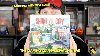 Shake That City Unboxing and First Look on The Gaming Gang Dispatch EP 845
