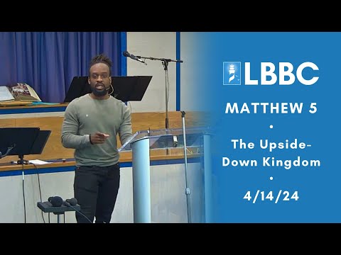 The Upside-Down Kingdom | Matthew 5 | Sermon | 3/14/24