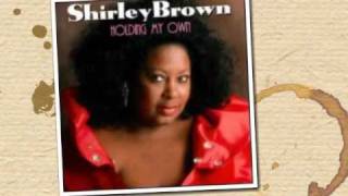 Video thumbnail of "Shirley Brown (Think Again) (Woman To Woman)"